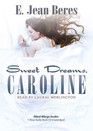 Sweet Dreams Caroline