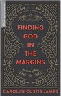 Finding God in the Margins The Book of Ruth