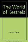 The World of Kestrels