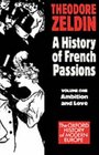 France 18481945 Ambition and Love