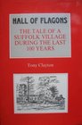 Hall of Flagons The Tale of a Suffolk Village During the Last 100 Years