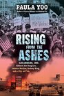 Rising from the Ashes Los Angeles 1992 Edward Jae Song Lee Latasha Harlins Rodney King and a City on Fire