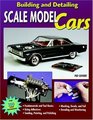 Building and Detailing Scale Model Cars