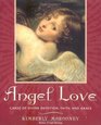 Angel Love Kit  Cards of Devine Devotion Faith and Grace