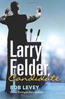 Larry Felder Candidate