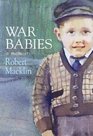 War Babies A Memoir