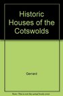 Historic Houses of the Cotswolds