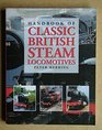 Handbook of Classic British Steam Locomotives