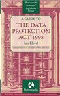 Lloyd a Guide to the Data Protection Act 1998