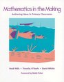 Mathematics in the Making Authoring Ideas in Primary Classrooms