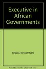 Executive in African Governments