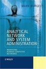 Analytical Network and System Administration  Managing HumanComputer Systems