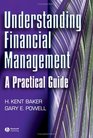 Understanding Financial Management A Practical Guide