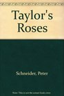 Taylor's Roses