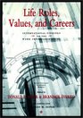 Life Roles Values and Careers International Findings of the Work Importance Study