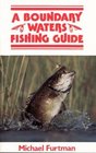 A Boundary Waters Fishing Guide