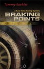 Braking Points A Kate Reilly Mystery
