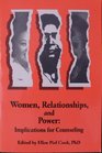 Women Relationships and Power Implications for Counseling