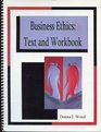 Business Ethics Text and Workbook