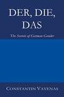 Der Die Das The Secrets of German Gender