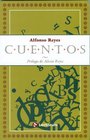 Cuentos Alfonso Reyes