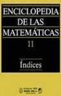 Enciclopedia de las matematicas  / Encyclopedia of mathematics Indices
