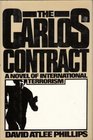 The Carlos contract A novel of international terrorism
