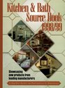 Kitchen  Bath Source Book 19981999