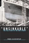 Unsinkable The Full Story of the RMS Titanic