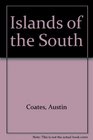 Islands of the South