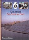 Alexandria Past and Present