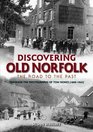 Discovering Old Norfolk