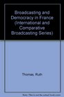 Broadcasting and Democracy in France