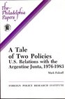 The Tale of Two Policies US Relations With the Argentine Junta 19761983