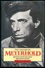 The Theatre of Meyerhold Revolution and the Modern Stage