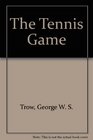 The Tennis Game