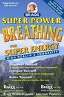 Super Power Breathing 23rd Edition For Super Energy High Health  Longevity
