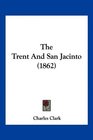 The Trent And San Jacinto
