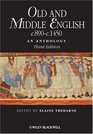Old and Middle English c.890-c.1450: An Anthology (Blackwell Anthologies)