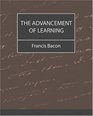The Advancement of Learning  Bacon