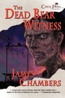 Dead Bear Witness