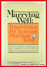 Marrying well Possibilities in Christian marriage today