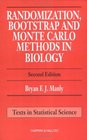 Randomization Bootstrap and Monte Carlo Methods in Biology Second Edition