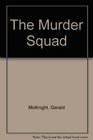 The Murder Squad