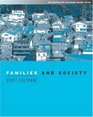 Families and Society : Classic and Contemporary Readings (with InfoTrac)