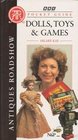 Antiques Roadshow Pocket Guide Dolls Toys and Games