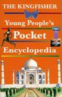 The Kingfisher Young People's Pocket Encyclopedia