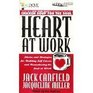 Heart at Work Stories and Strategies for Building SelfEsteem and Reawakening the Soul at Work