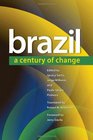 Brazil A Century of Change