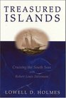 Treasured Islands Cruising the South Seas With Robert Louis Stevenson